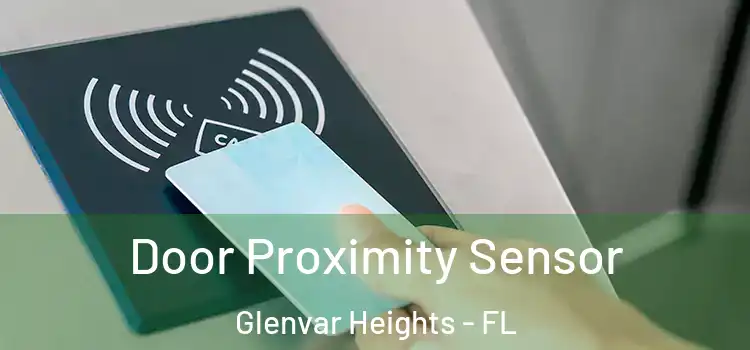 Door Proximity Sensor Glenvar Heights - FL