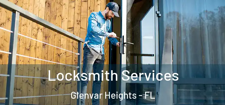  Locksmith Services Glenvar Heights - FL